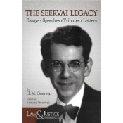 Law & Justice Publishing Co's The Seervai Legacy (Essays, Speeches, Tributes and Letters) by H. M. Seervai